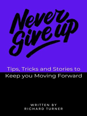 cover image of Never Give Up